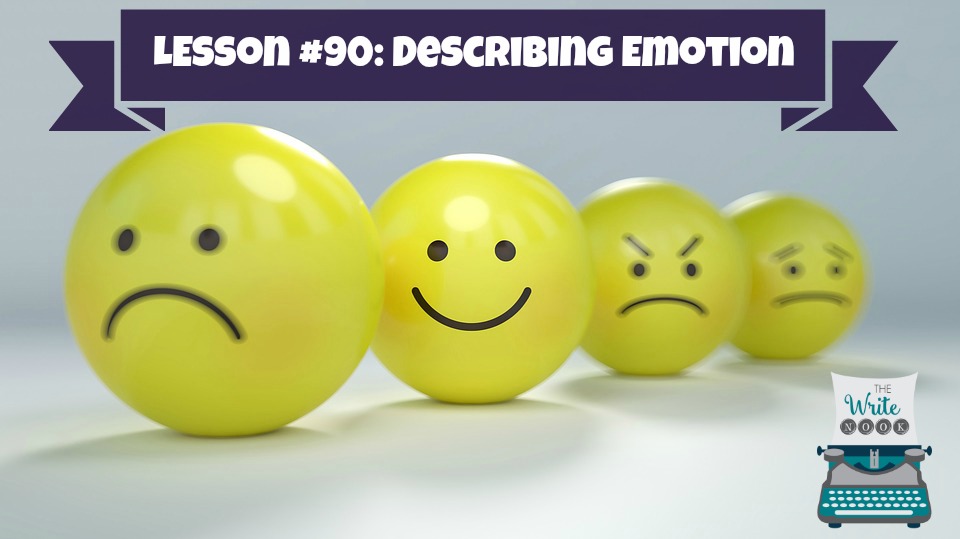 lesson-90-describing-emotion-the-write-nook