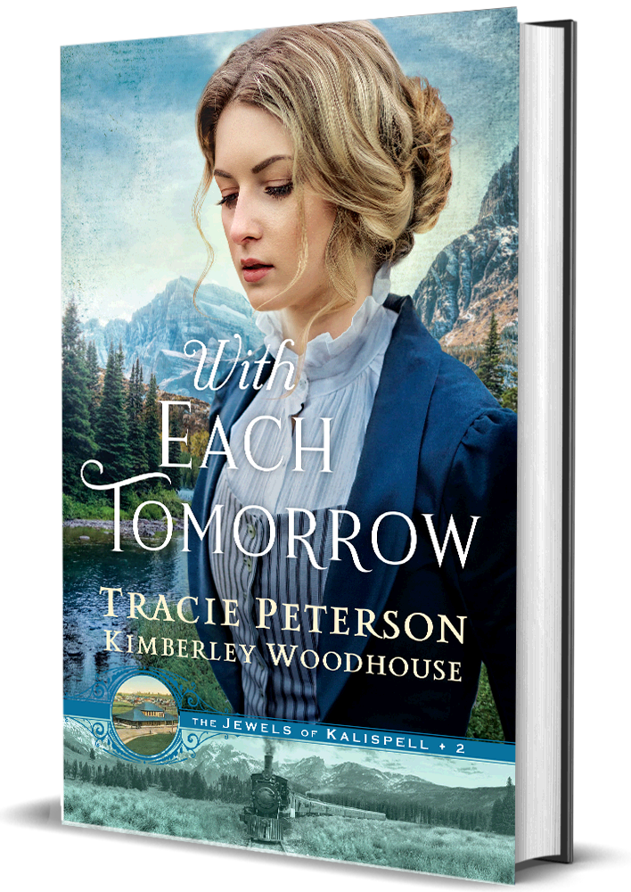 With Each Tomorrow by Kimberley Woodhouse and Tracie Peterson